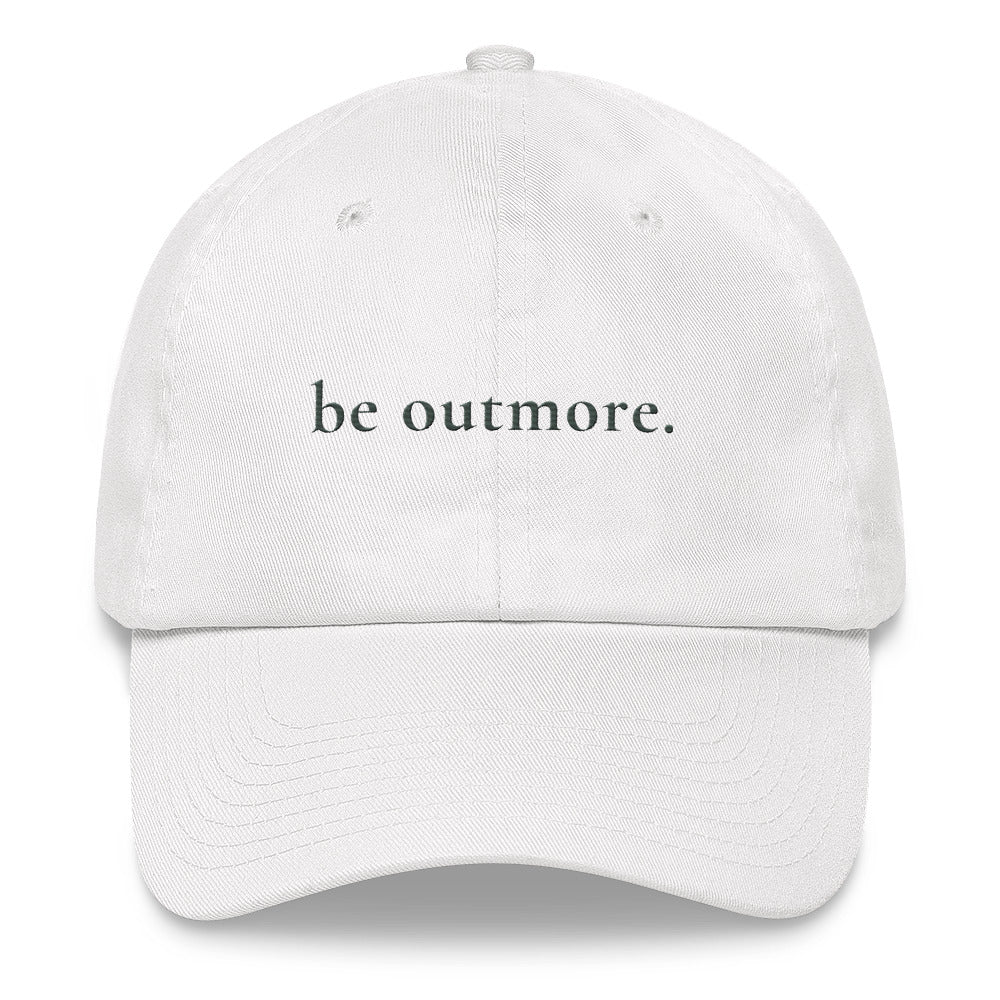 be outmore. Hat