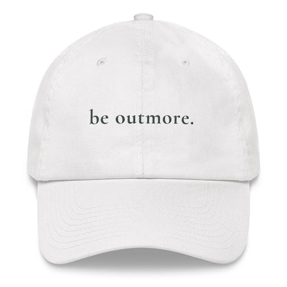 be outmore. Hat