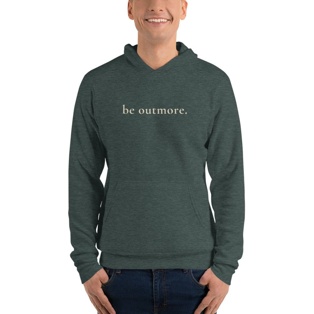 be outmore. Hoodie 